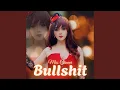Lagu Bullshit