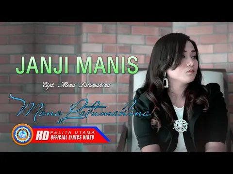 Download MP3 Mona Latumahina - JANJI MANIS | Lagu Ambon Terpopuler ( Lyrics )