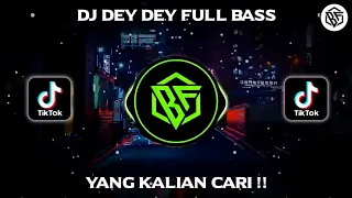 dj dey dey dey jedag jedug slow bass viral tik tok