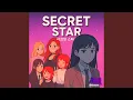 Secret Star Downtempo Version