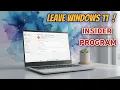 Quit Windows 11 Insider Program NOW EASY Step-by-Step Guide to Leave Safely