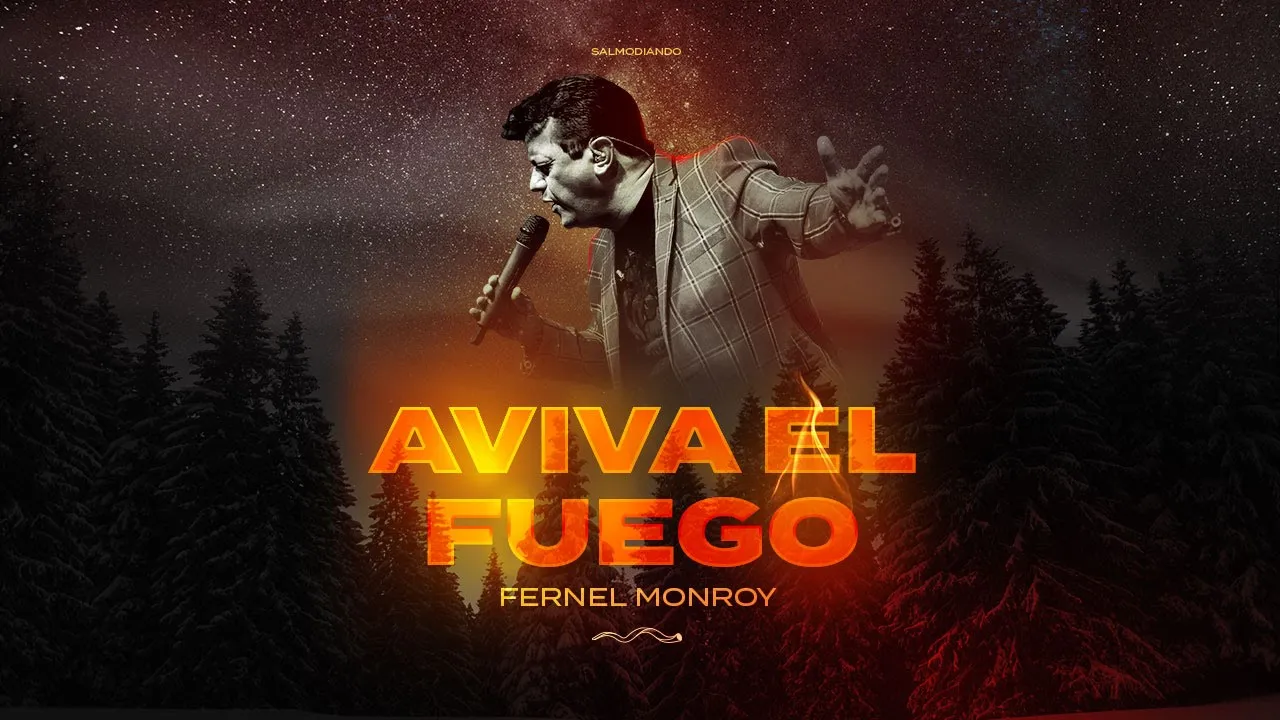 Aviva el Fuego /Fernel Monroy (Lyric Video)