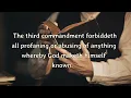 The Westminster Shorter Catechism Q 51 Q 60