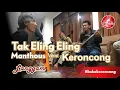Download Lagu Tak Eling Eling - Manthous ( Versi Keroncong )