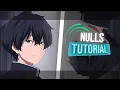 Nulls Tutorial in Alight Motion Full Explained Null Editing Guide Advanced AM Tutorial