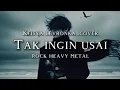 Download Lagu 🎵Keisya levronka_Tak ingin usai_(cover rock heavy metal) 