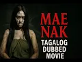 Pee Mak Mae Nak Tagalog Dubbed Full Movie | Thai Horror Comedy | Trending Tagalog Dubbed Movie 2025