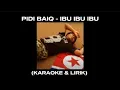 Download Lagu PIDI BAIQ - IBU IBU IBU (KARAOKE)