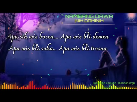 Download MP3 NAMBANG DAWA (Karaoke Lirik) - INIH DAMINIH