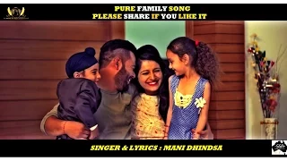 Vigdi Aulaad | Mani Dhindsa | Gurlej Akhtar | Latest punjabi songs | Latest punjabi videos