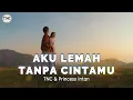 Download Lagu Lagu Cinta - AKU LEMAH TANPA CINTAMU