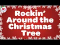 Download Lagu Rockin' Around the Christmas Tree with Lyrics 🎄 Christmas Love to Sing