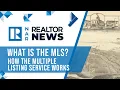 What Is the MLS How the Multiple Listing Service Works
