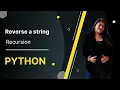 Reverse a string using recursion Recursion Basic Python