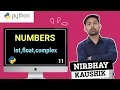Python Numbers int float complex Data Types In Python Explain In Hindi By Nirbhay Kaushik