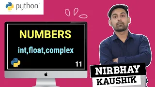 Python Numbers int float complex Data Types In Python Explain In Hindi By Nirbhay Kaushik