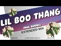 LIL BOO THANG (Extended Mix) | PAUL RUSSELL