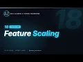 18 Feature Scaling Data Cleaning Feature Engineering