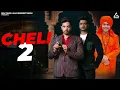 Download Lagu Cheli 2 : Kehar Kharkiya | Bebodas | Basant Mundi | Yashika Sharma | Haryanvi Song