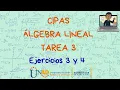 CIPAS TASK 3 Linear Algebra Exercises 3 and 4