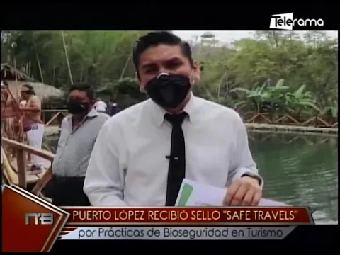 Puerto López recibió sello Safe Travels por prácticas de bioseguridad de Turismo