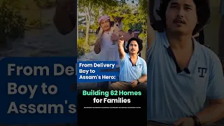 One Man, 62 Home, Countless Lives Changed | Assam Flood Story thumbnail