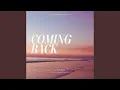 Download Lagu Coming Back (sped up)