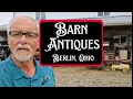Amish Country Ohio - Barn Antiques store in Berlin Ohio Holmes County