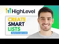 How To Create Smart Lists Using GoHighLevel Full Guide