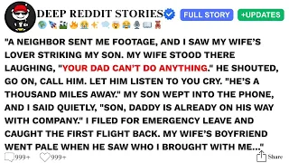 Full Story A NEIGHBOR SENT ME FOOTAGE AND I SAW MY WIFE S LOVER STRIKING MY SON MY WIFE STOOD 