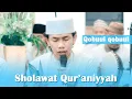 Lagu Sukarol munsyid - sholawat Qur'aniyah