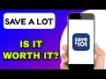 SAVE A LOT APP REVIEW - IS IT WORTH IT EXPLAINED
