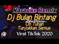 Download Lagu Dj Oh Tuhan Tunjukkan Semua Pada Diriku Teman Yang Setia Karaoke Remix
