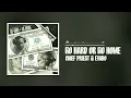 Chief Priest x  Evado   Go Hard or Go Home Official Audio
