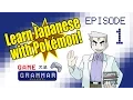 Download Lagu Learn Japanese with Pokemon: LeafGreen #1 - Game Grammar