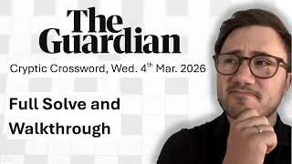 Cryptic Crossword Walkthrough The Guardian No 29 945 by Maskarade March 4th 2026