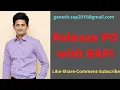 Release Purchase Order with BAPI SAP MM ABAP s SAP Technical s SE37 Transaction
