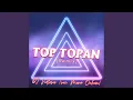 Download Lagu Top Topan (Remix)