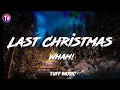 Download Lagu Wham! - Last Christmas (Lyrics)(TikTok Remix)