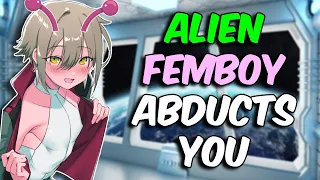 asmr getting abducted by an alien femboy alien examination roleplay 