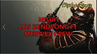 Download Los Bendrong ft Merwex Crew - Misuh MP3