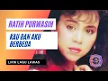 Download Lagu Ratih Purwasih Kau dan Aku Berbeda ( Lirik Lagu ) Lawas