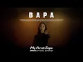 Download Lagu MEY PERMATA TARIGAN - BAPA (Official Music Video)