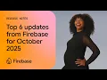 October 2025 Firebase Phone Number Verification AI monitoring Flutter sample app more