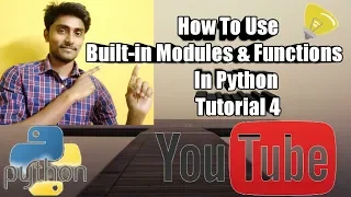 Python Tutorial In Hindi For Absolute Beginners How To use Built in Modules Functions 2019
