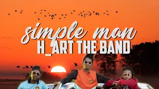 h art the band simple man official lyric video 
