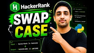 HackerRank Python Swap Case Easy Explained Step-by-Step