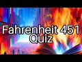 Test Your Knowledge on Fahrenheit 451 Are You a True Fan