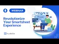 Revolutionize Your Smartsheet Experience with Huddle