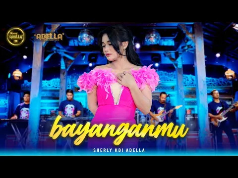 Download MP3 BAYANGANMU - Sherly KDI Adella - OM ADELLA